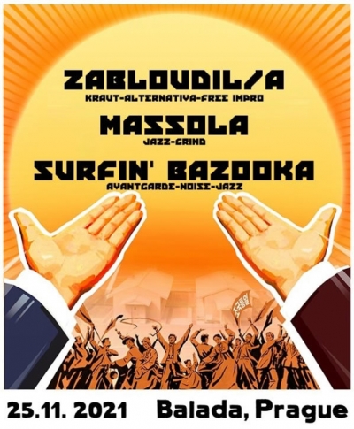 Zabloudil/a, Massola a Surfin’ Bazooka v Baladě