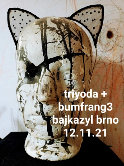 Triyoda + Bumfrang3 - Brno