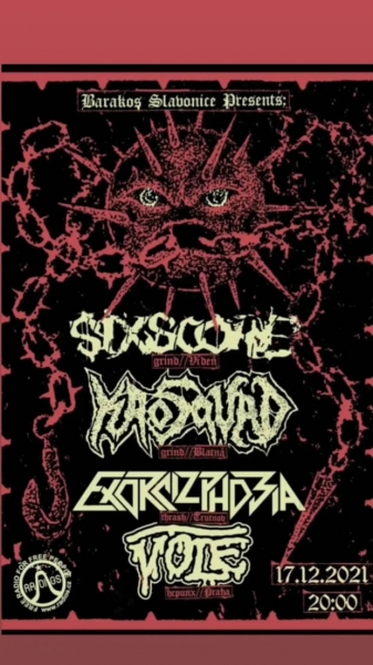 EXORZIPHOBIA, VOLE, KAOSQUAD, DEATH CULTURE DEPRIVATION - Slavonice