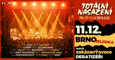 Totální nasazení - Poluce'r'na Tour 2021 - Brno