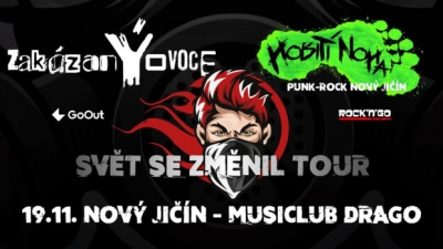 zakázanÝovoce & Hobití noha - Svět se změnil TOUR - Nový Jičín