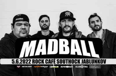 (ZRUŠENO) MADBALL + support / Jablunkov / Rock Café Southock