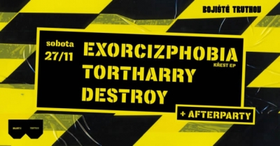 Exorcizphobia, Tortharry & Destroy! | Bojiště Trutnov