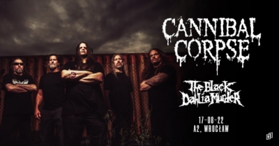 CANNIBAL CORPSE + THE BLACK DAHLIA MURDER / Vratislav