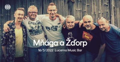 Mňága a Žďorp | Lucerna Music Bar