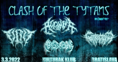 (ZRUŠENO) Clash of the Tytans w/ Acranius, Filth, Gutrectomy & Abyss Above