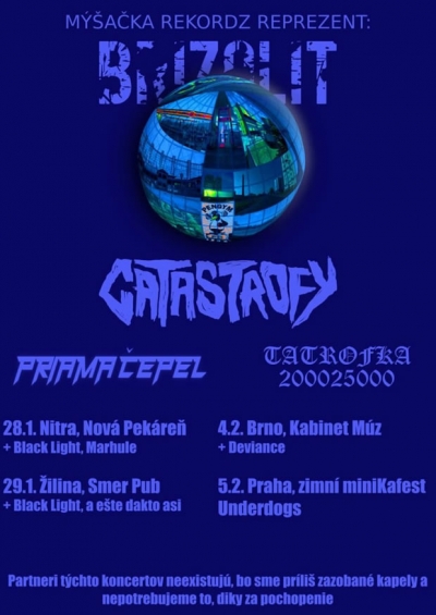 Výklenková Rabovačka - Catastrofy, Brizolit, Priama Čepel + hosťja