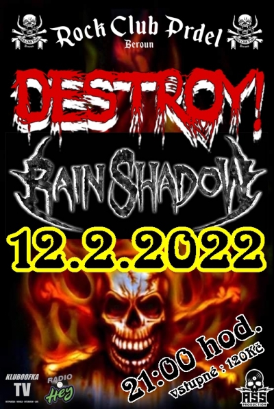 DESTROY & RAIN SHADOW