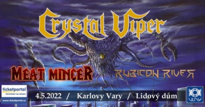 Crystal Viper / Meat Mincer / Rubicon River - Karlovy Vary