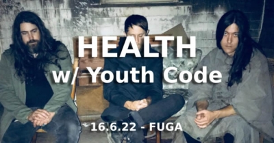 HEALTH (USA) & Youth Code (USA) - Bratislava