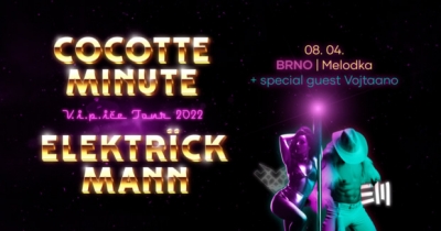 V.I.P. iče Tour 2022 (Cocotte Minute+Elektrïck Mann) - Brno