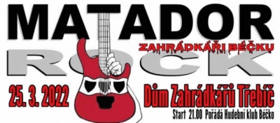 (ZRUŠENO) Matador - Zahrádkáři Béčku 2022