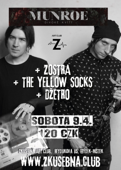 MUNROE + ZOSTRA + THE YELLOW SOCKS + DŽETRO