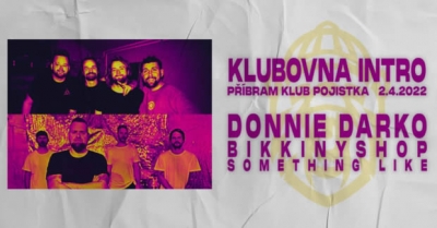 KLUBOVNA INTRO: Donnie Darko, BKKNY, Something Like