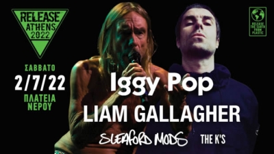 Release Athens 2022 / Iggy Pop, Liam Gallagher, Sleaford Mods, The K's