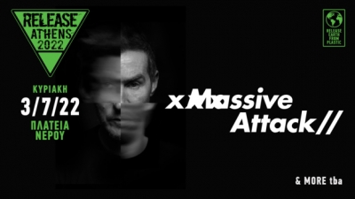 Release Athens 2022 / Massive Attack