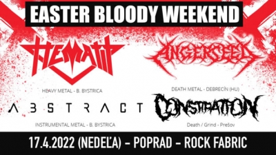 Easter Bloody Weekend - POPRAD