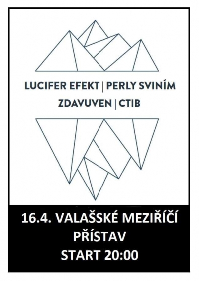 Lucifer efekt, Ctib, Perly sviním, Zdavuven,...