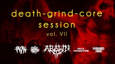 Death Grind Core Session 2022 (vol. VII)