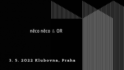 něco něco & OR v Klubovně