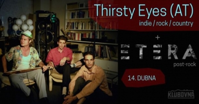 Thirsty Eyes (AT) • Etera (CZ) /// Praha