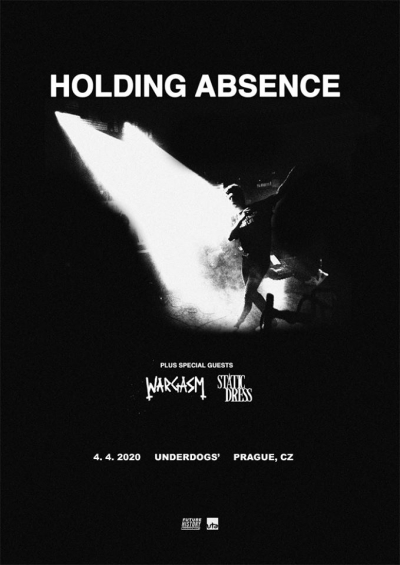 Holding Absence + Wargasm + Static Dress / PRAHA