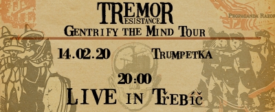 Tremor - Gentrify the mind tour (událost)