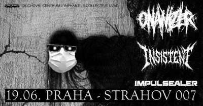 Onanizer / Insistent / Impulsealer - Praha