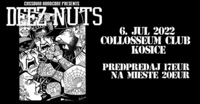 DEEZ NUTS at Collosseum Košice