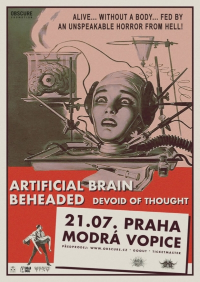 ARTIFICIAL BRAIN, BEHEADED, DEVOID OF THOUGHT - Praha