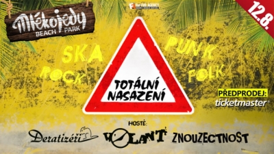 Totální nasazení, Znouzectnost, Volant, Deratizéři - Beach Park Mlékojedy