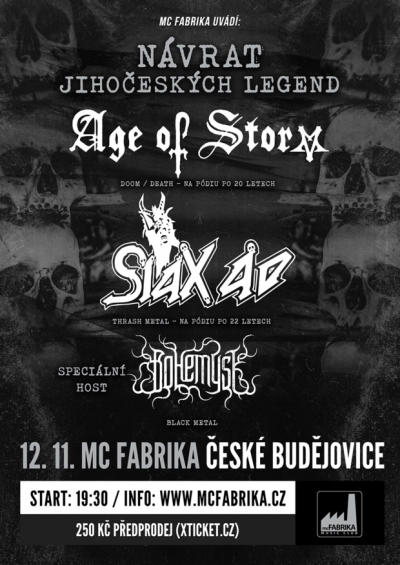 AGE OF STORM + SIAX + Bohemyst - Návrat jihočeských legend