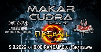 Makar Čudra + Fireball, Janesession, Marhalen v Bratislave