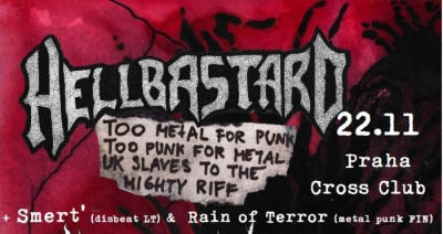 (ZRUŠENO?) HELLBASTARD v Crossu + Smert' & Rain of Terror