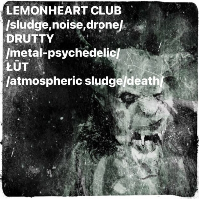 Lemonheart Club, Drutty, Ł​Ū​T - Ostrava