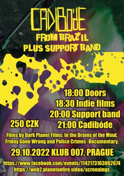 Cadibóde (Brazil) + support + Police Crimes Documentary film etc