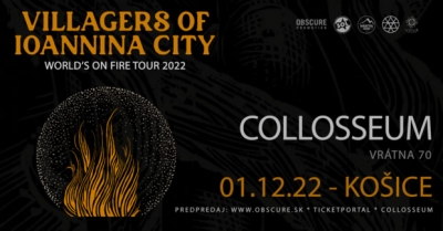 VILLAGERS OF IOANNINA CITY - World´s On Fire Tour 2022 - Košice