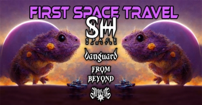 First Space Travel (SPACE HAMSTER + VANGUARD + FROM BEYOND + NIHILLIN)