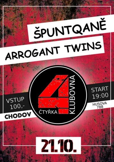 Špuntqaně + Arrogant Twins - Chodov