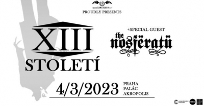 XIII. STOLETÍ + special guest: THE NOSFERATU (UK)