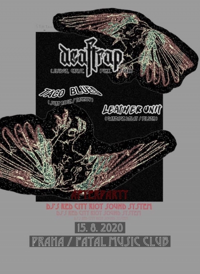 Deaftrap ( ger ), Taco Blues, Leather Unit // Praha