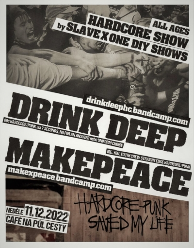 DRINK DEEP (Berlin, D) // MAKEPEACE (CZ))