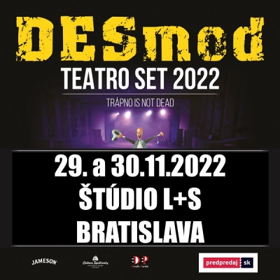 DESMOD Teatro Set 2022 - Bratislava