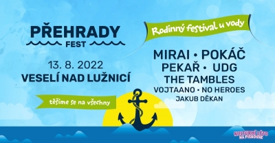 Přehrady fest (Veselí nad Lužnicí) - 2022 (vol.1)