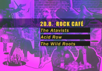 Last Party: The Atavists, Acid Row, The Wild Roots