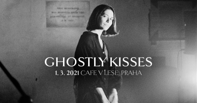 Ghostly Kisses - Café V lese