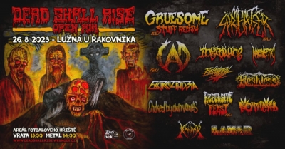 DEAD SHALL RISE open air 2023