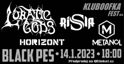 LUNATIC GODS | Rissla | Metanol | Horizont - PRAHA 2023