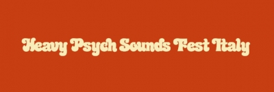 Heavy Psych Sounds Fest Italy (Torino)