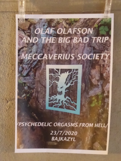 Olaf Olafsonn and the Big Bad Trip + Meccaverius Society